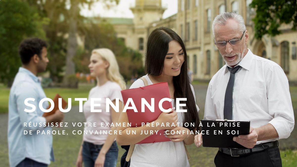 SOUTENANCE Préparation à la présentation orale